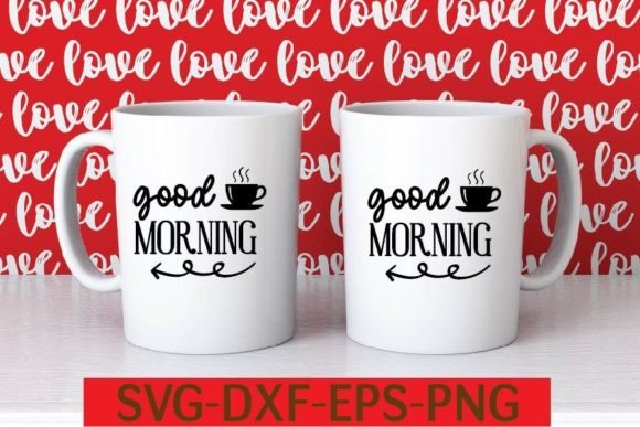 Good Morning SVG Design: Graphics for Crafters